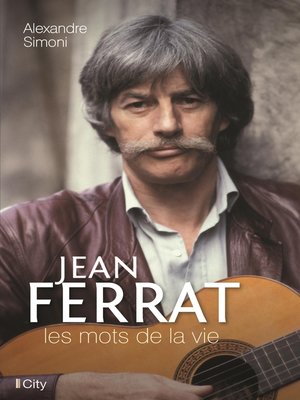 cover image of Jean Ferrat, les mots de la vie
